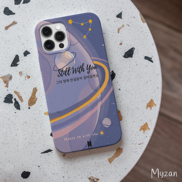 AC106 - Still With You - Aesthetic Mobile Case - Myzan