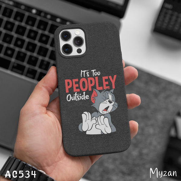 AC534 - It's Too Peopley Outside - Aesthetic Mobile Case