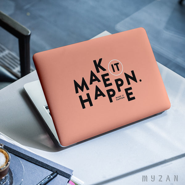 LS006 - Make It Happen - Aesthetic Laptop Skin
