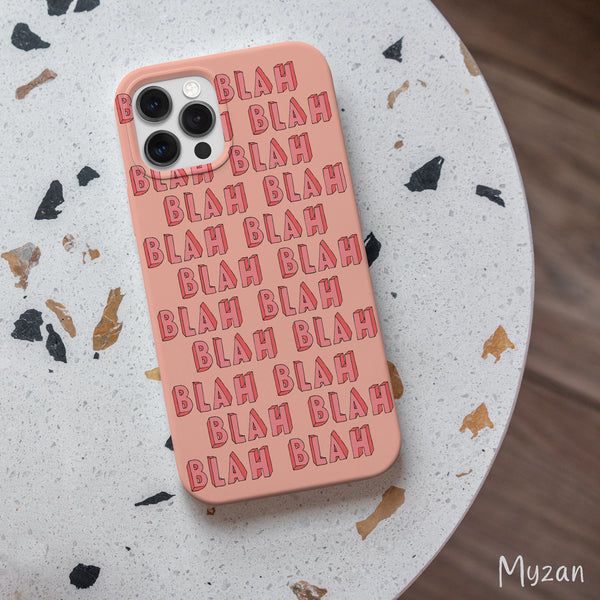 RC105 - BLAH BLAH - Aesthetic Mobile Case