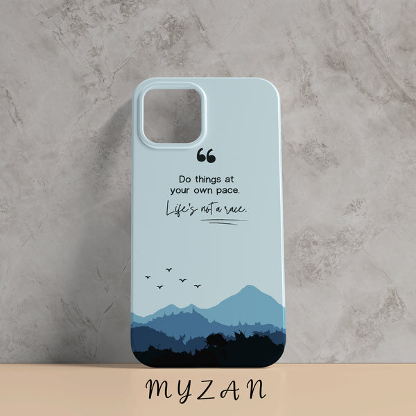 RC192 - Life's Not A Race - Quote Mobile Case