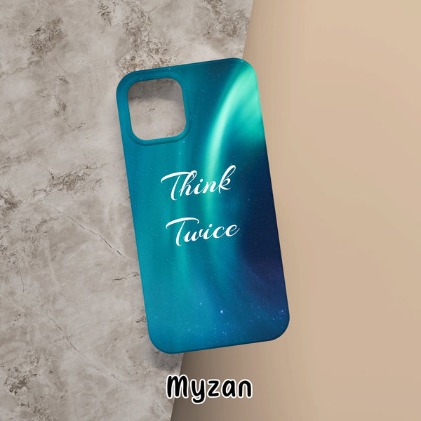 RC292 - Think Twice - Aesthetic Quotes Mobile Case