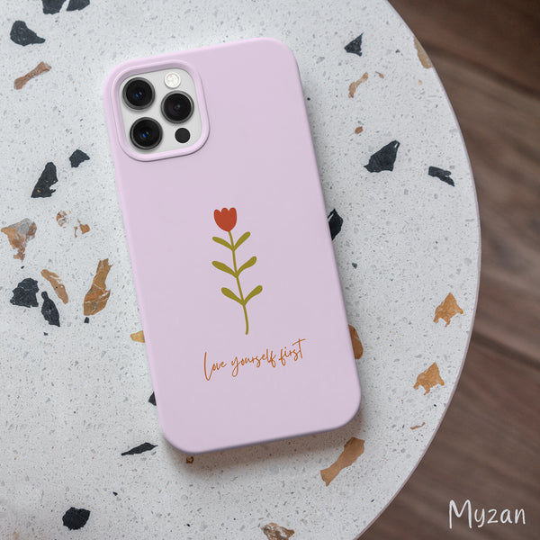 RC380 - Love Yourself First - Floral Mobile Case