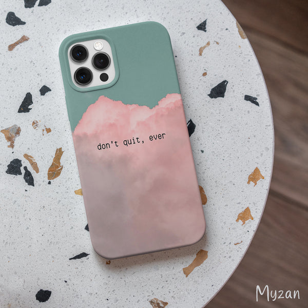 RC416 - Don't Quit, Ever Mobile Case