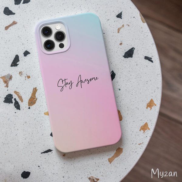 RC424 - Stay Awesome - Aesthetic Mobile Case