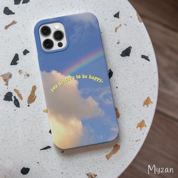 RC450 - You Deserve To Be Happy - Aesthetic Mobile Case